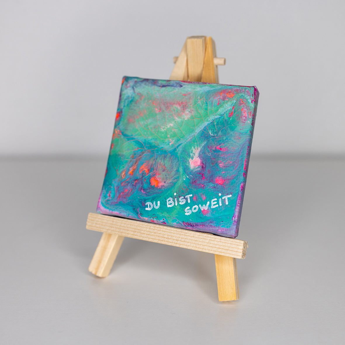 Du bist soweit - Original Acrylbild auf mini Keilrahmen 7x7 cm auf Staffelei Unikat