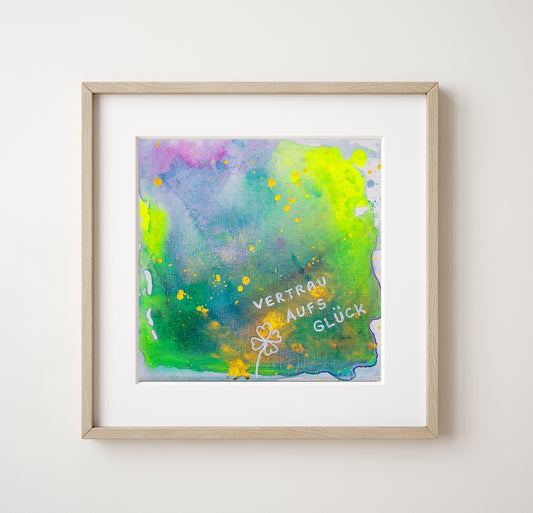 Vertrau aufs Glück - Original Acrylbild auf Keilrahmen 15x15 cm Unikat