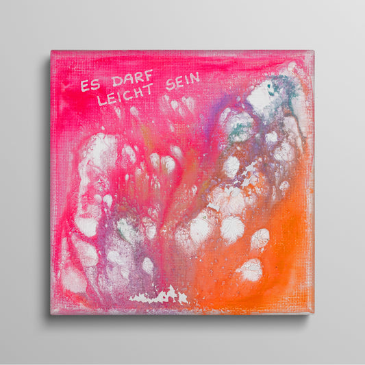 Es darf leicht sein - Original Acrylbild auf Keilrahmen 15x15 cm Unikat