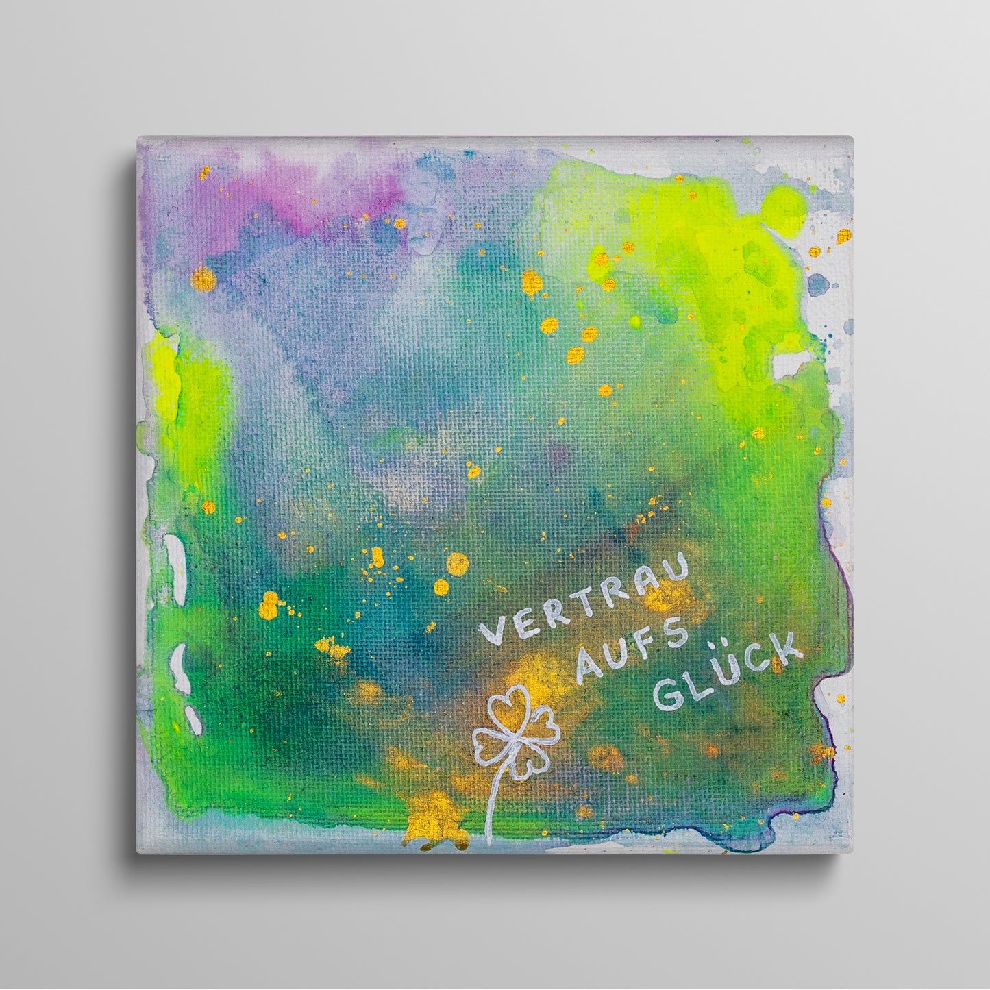 Vertrau aufs Glück - Original Acrylbild auf Keilrahmen 15x15 cm Unikat